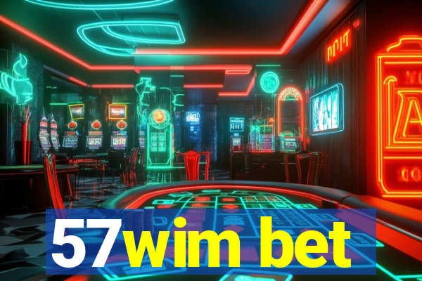 57wim bet